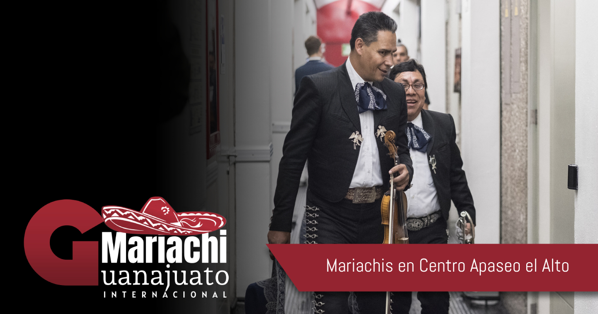 mariachis en Centro Apaseo el Alto