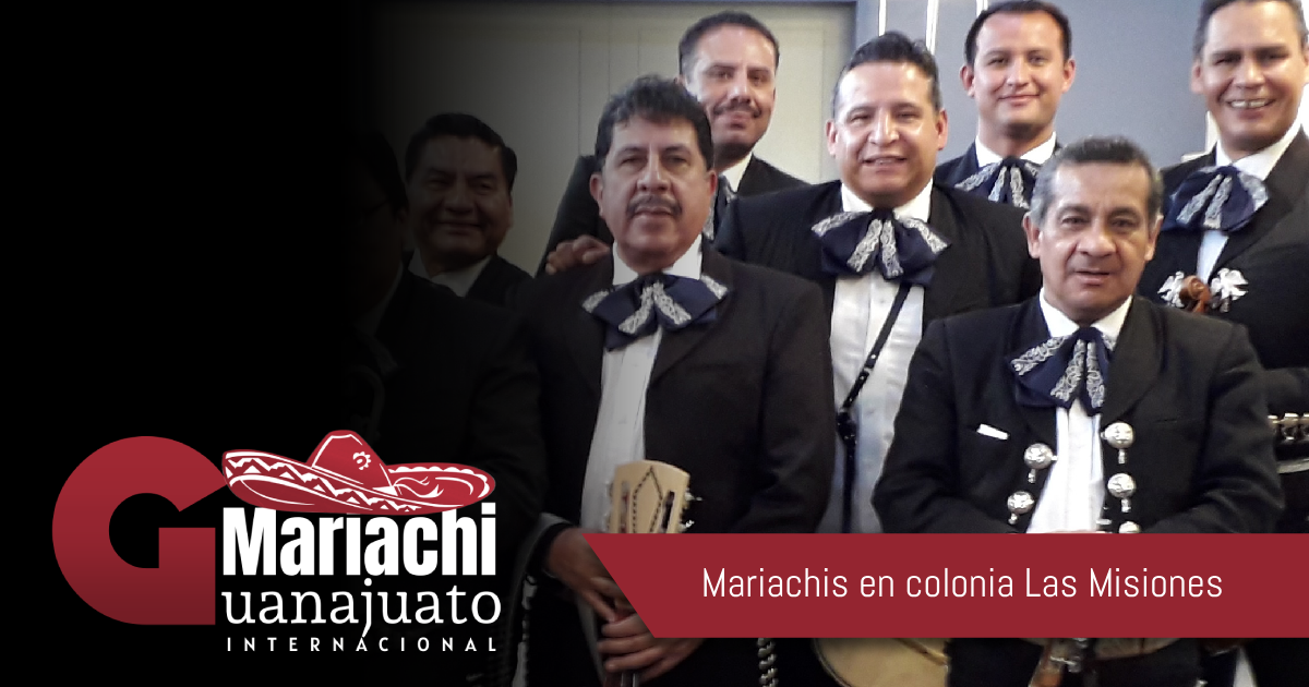 mariachis en colonia Las Misiones Apaseo el Alto