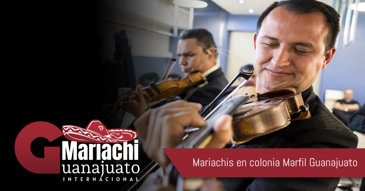 mariachis en colonia Marfil